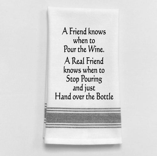"A friend knows when to..."